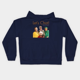 Let's Chat! Golden Girls Kids Hoodie